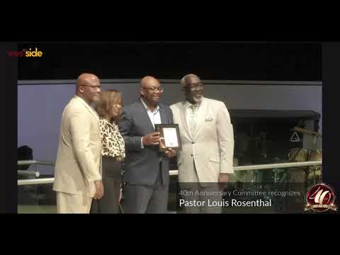 Pastor Louis Rosenthal recognized by the 40th Anniversary Committee