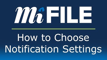MiFILE - How to Choose Notification Settings