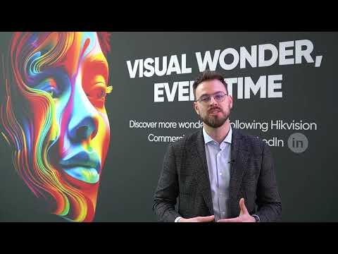 ISE 2024 w Barcelonie - komentuje Jędrzej Filipowski z Hikvision Poland