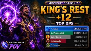 Topping the Meters in +12 Kingβs Rest | 197K Overall Arcane Mage POV