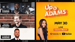 Up & Adams Show with Kay Adams | Thursday May 30, 2024