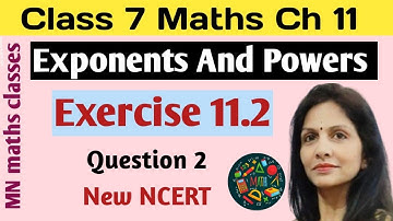 class 7 Maths -Ch 11-  Exponents And Powers - Ex 11.2 (Q 2)- NCERT - MN maths classes