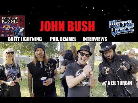 John Bush ARMORED SAINT, Phil Demmel Kerry King, Britt Lightning Vixen, Interviews- Rock For Ronnie