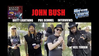 John Bush ARMORED SAINT, Phil Demmel Kerry King, Britt Lightning Vixen, Interviews- Rock For Ronnie