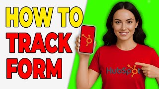 How To Track Form Submissions In HubSpot (Step-By-Step)