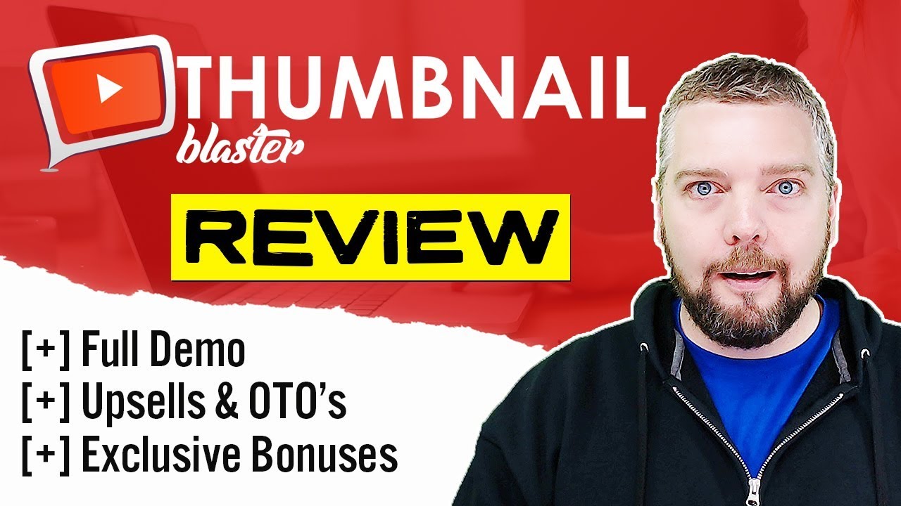 Thumbnail Blaster Review 2021 - Thumbnail Blaster Review And Bonus Check It  Out! - Thumbnail Blaster Review