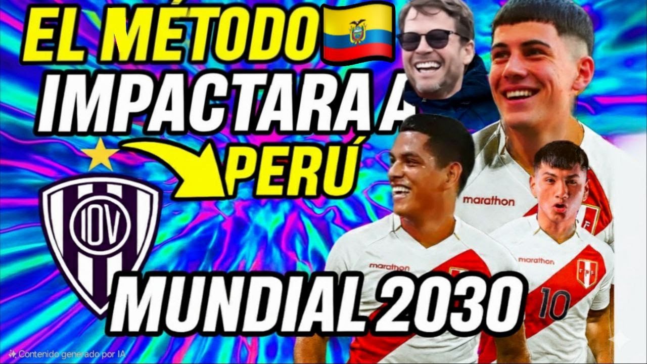 ¡El método del IDV 🇪🇨 que puede REVOLUCIONAR el fútbol peruano rumbo al 2030! 🇵🇪🔥