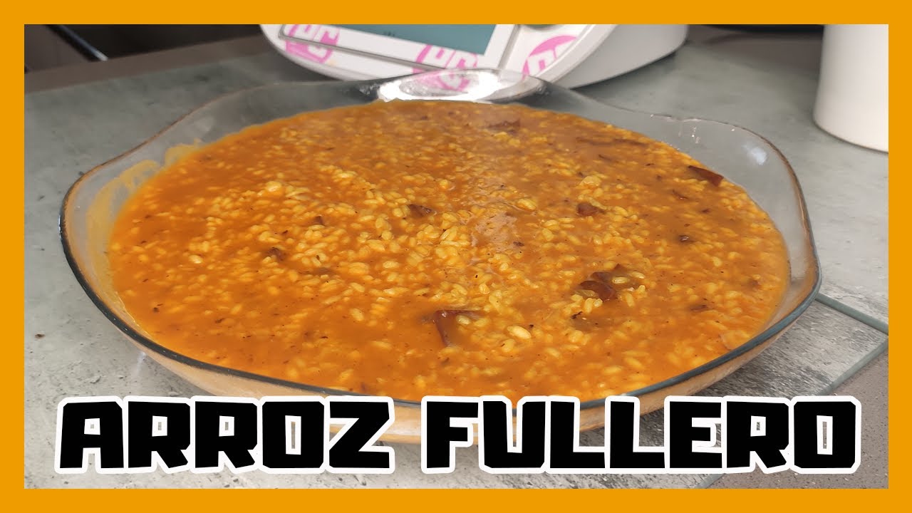 💥💥💥 ARROZ FULLERO 💥💥💥 en 20 MINUTOS !!!! ..... hecho con THERMOMIX TM6 | TM5 | TM31
