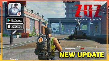 ZOZ Final Hour New Update Gameplay (Android, iOS)