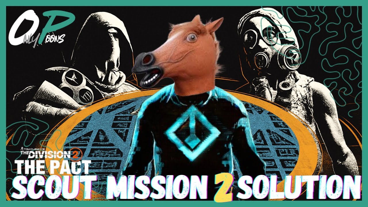 THE PACT Scout Mission 2 Solution Y7S2 | The Division 2 - YouTube