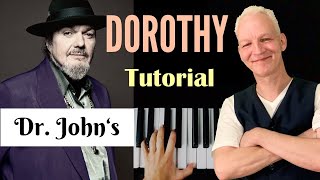 Dorothy, Dr. John, Piano Tutorial (AKA Song For Mother)