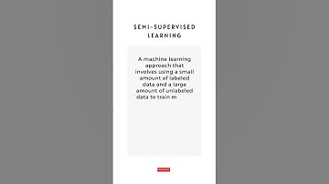 What is Semi Supervised Learning #Shorts