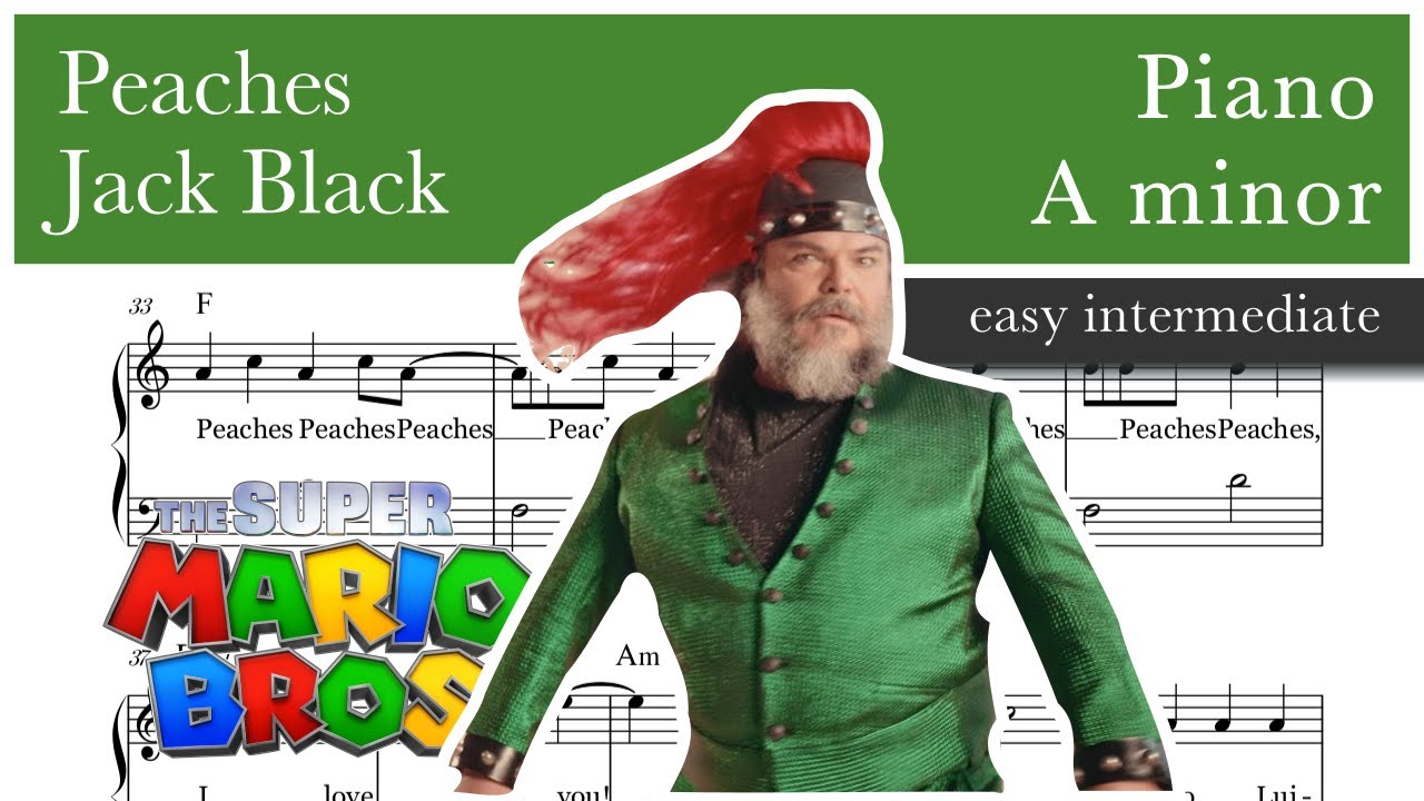 PEACHES Jack Black Super Mario Bro Piano Sheet Music Score 