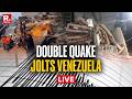 BREAKING LIVE: Two Back-To-Back Powerful Earthquakes Hit Venezuela, Buildings In Caracas Collapse