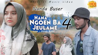 HANA NGOEN BA JEULAME 4 || Nanda Buser ( Official music video ) chords