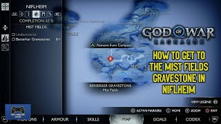 God Of War Ragnarok - How To Get To The Mist Fields Berserker Gravestone In Niflheim
