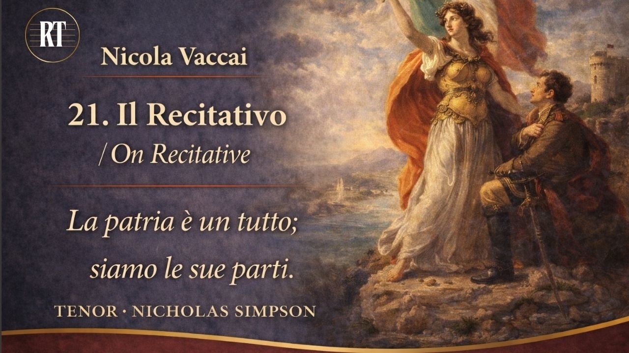La patria è un tutto ,Vaccai,  Il Recitativo, Nicholas Simpson ,Tenor