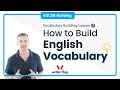 How to Build English Vocabulary–Vocabulary Building Lesson 1