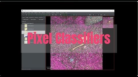 QuPath: Pixel Classifiers