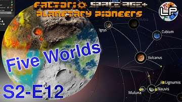 S2-E12 - Five Worlds - Laurence Plays Factorio: Planetary Pioneers