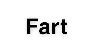 How to pronounce "Fart"