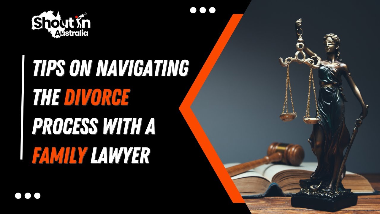 Tips on Navigating the Divorce Process With a Family Lawyer