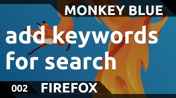Firefox: how to add keywords to search faster