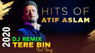 Tere Bin Dj Remix Song 2020 | Atif Aslam | Bas Ek Pal Song Remix | DJ SAMAD x DJ MAHID | DJ Deba