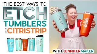 How to Etch Tumblers with Citristrip: TWO Ways Tested!