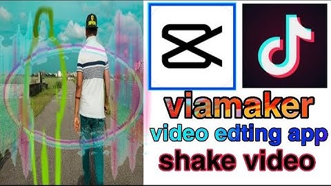 viamaker video edting app | viamaker tik tok app | shake effect || viamaker || cupcut app || capcut
