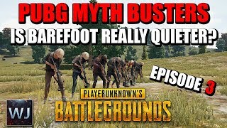 PUBG MYTH BUSTERS #3: Is it quieter to run barefoot compared to shoes? Hit yourself with crossbow?