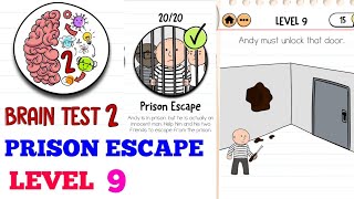 BRAIN TEST 2 PRISON ESCAPE LEVEL 9 WALKTHROUGH 