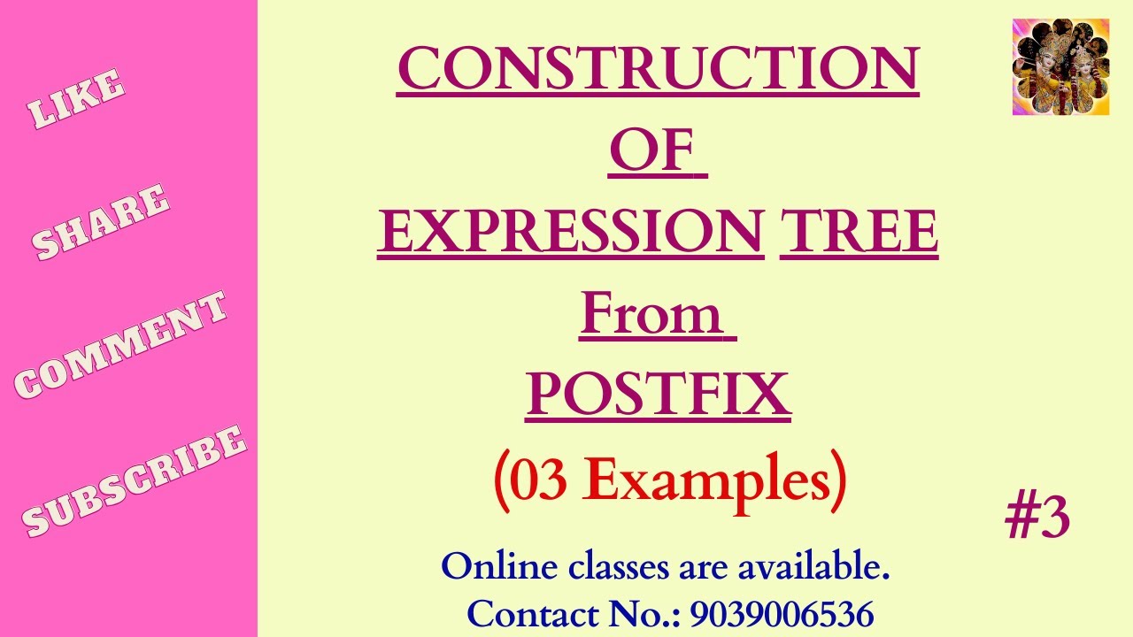 3. Construction of Expression tree from POSTFIX || Examples # ...