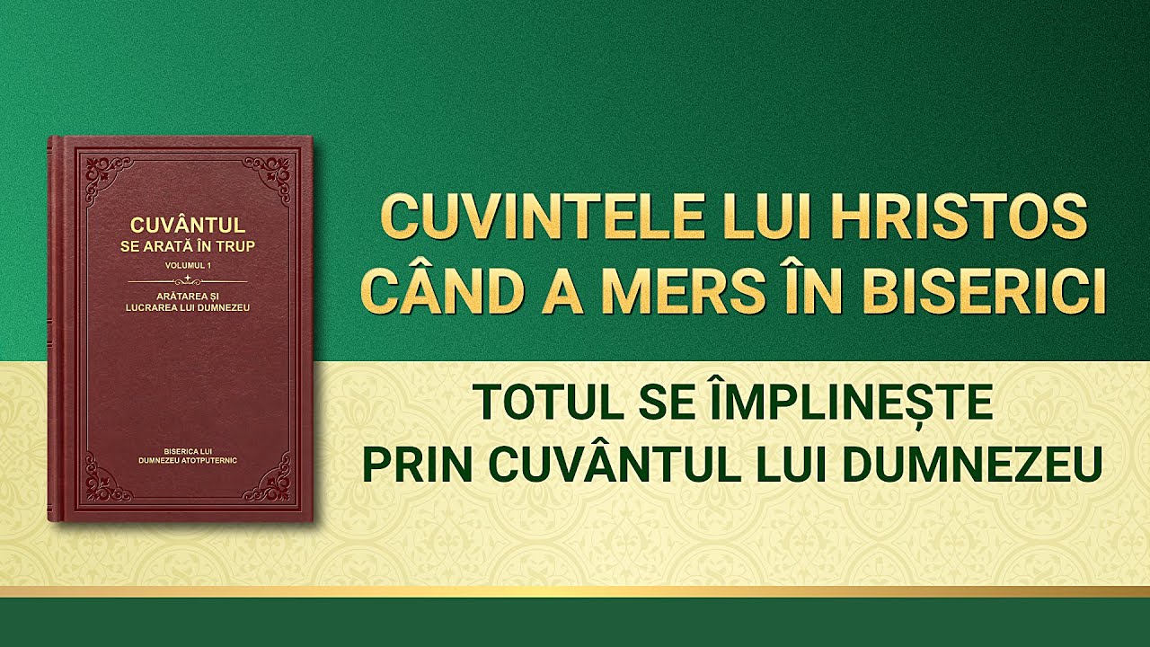 Cuvântul lui Dumnezeu „Totul se împlinește prin cuvântul lui Dumnezeuˮ