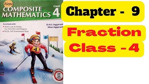 Fraction | Math Chapter 9 | Class 4 | New Composite Mathematics |