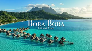 Los Mejores Lugares Para Visitar en Bora Bora - Guía de Viaje