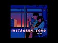 Instagram trading songs      mix music       love      slowed lofi slowedandreverb