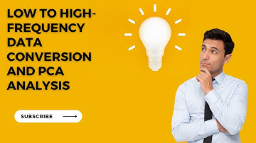 Low to High Frequency Data Conversion: PCA Analysis & Eviews for Scientific Transformation