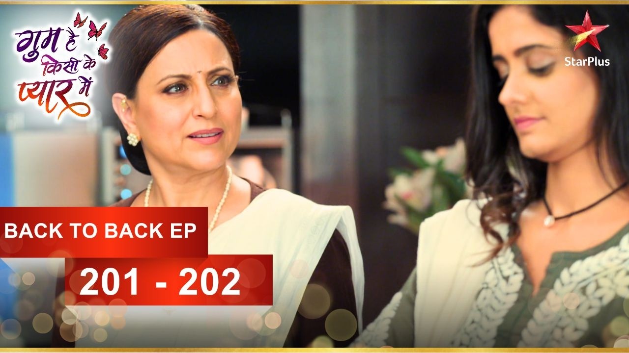 Bhavani Thanks Sai! | Episode 201-202 | Ghum Hai Kisikey Pyaar Meiin