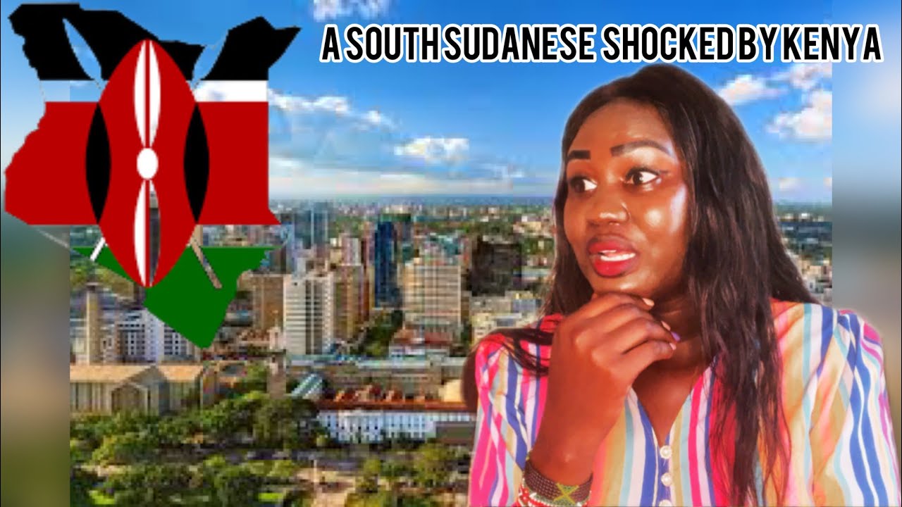 culture-shock-p2-south-sudanese-first-time-in-kenya-chigoah-kenya