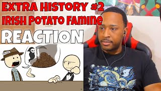 Irish Potato Famine - Extra History #2 REACTION | DaVinci REACTS