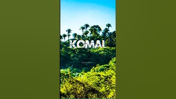 KOMAL name editing video NEW trending video #urbanjungle #youtubeshorts #short #shorts