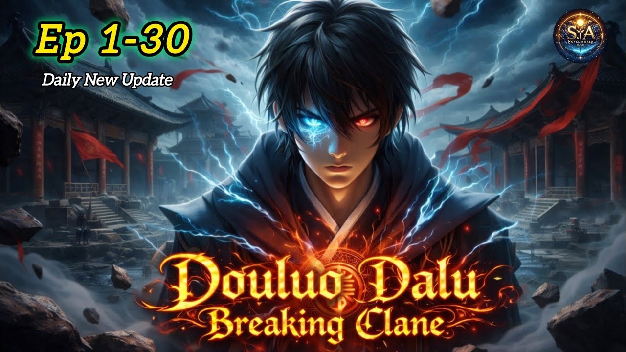 Douluo Dalu: Breaking Clane | Episode 1–30 | Tang San’s Rise Begins | Soul Land Story Hindi