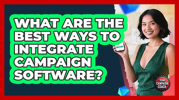 What Are The Best Ways To Integrate Campaign Software? - Your Campaign Coach