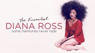 The Essential DIANA ROSS: Some Memories Never Fade 2015