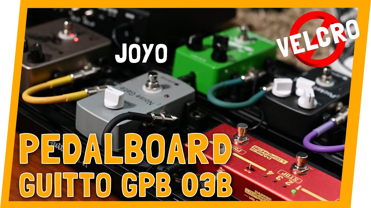🎛 Como armar la PEDALERA Guitto [Pedalboard] 03B JOYO pedales 🎸