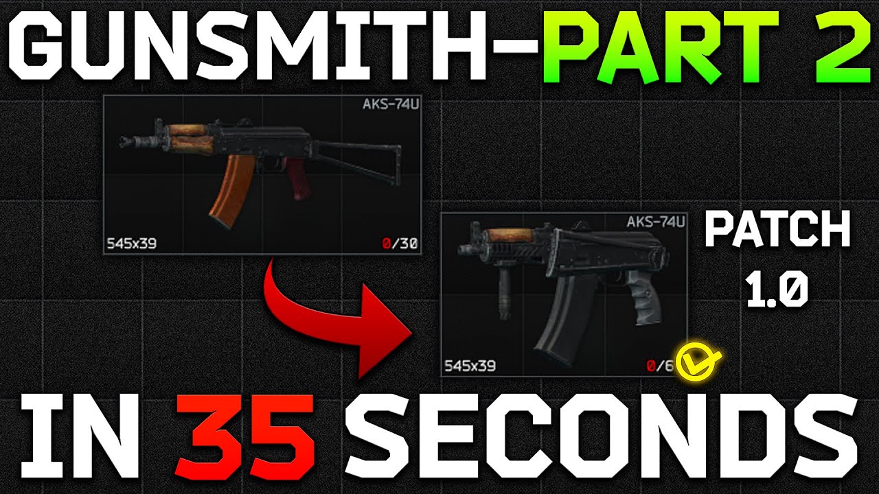 1.0] Gunsmith - Part 2 Task Guide | Escape from Tarkov - YouTube