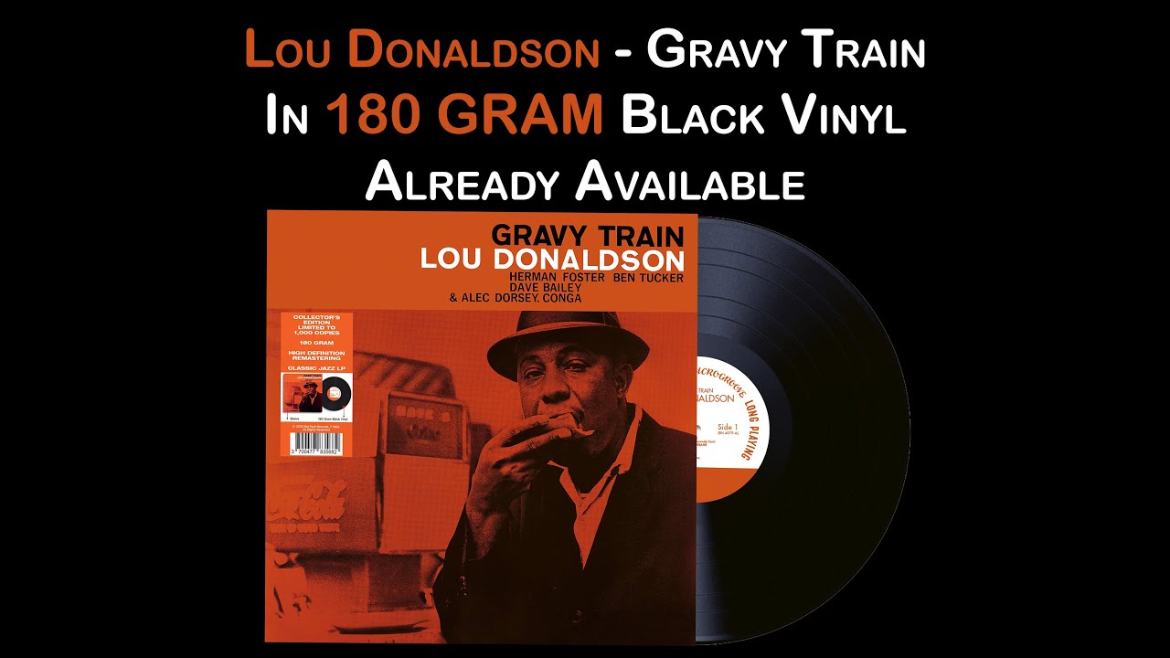Lou Donaldson Gravy Train (International) YouTube