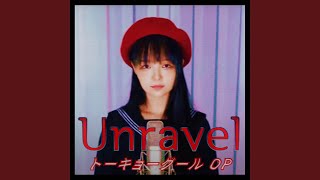 Download Lagu Unravel (Tokyo Ghoul OP) Download Lagu Unravel (Tokyo Ghoul OP)
