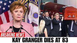 The Shocking Final Chapter of Kay Granger s Life Trailblazing Republican Leader Dies at 83